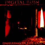 Digital Ruin - Dwelling In The Out